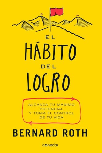 Stock image for El Hbito del Logro / The Achievement Habit: Stop Wishing, Start Doing, and Take Command of Your Life: Alcanza Tu Maximo Potencial Y Toma El Control de Tu Vida for sale by medimops