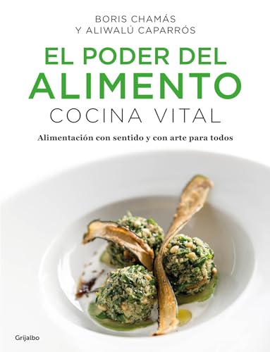 Imagen de archivo de El Poder Del Alimento. Cocina Vital / the Power of Food: Vital Cuisine a la venta por Better World Books