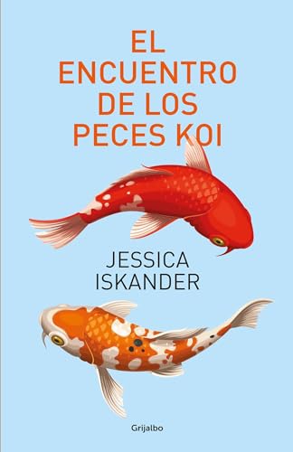 Stock image for El encuentro de los peces koi / A Chance Meeting of Two Koi Fish (Spanish Edition) for sale by SecondSale