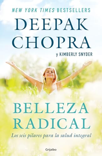 Beispielbild fr Belleza radical / Radical Beauty: How to Transform Yourself from the Inside Out (Spanish Edition) zum Verkauf von SecondSale