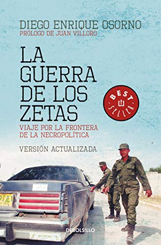 Stock image for La guerra de los Zetas: Viaje por la frontera de la necropoltica / War of the Zetas (Spanish Editio for sale by Save With Sam