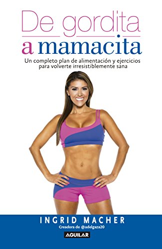 Stock image for De gordita a mamacita for sale by Iridium_Books