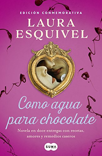 9786073155182: COMO AGUA PARA CHOCOLATE (COMO AGUA P