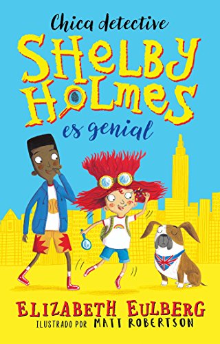 Beispielbild fr La Gran Shelby Holmes / the Great Shelby Holmes: Girl Detective zum Verkauf von Better World Books