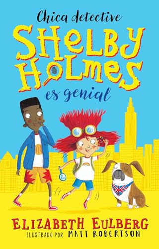 Stock image for La gran Shelby Holmes / The Great Shelby Holmes: Girl Detective (Spanish Edition) for sale by HPB-Diamond