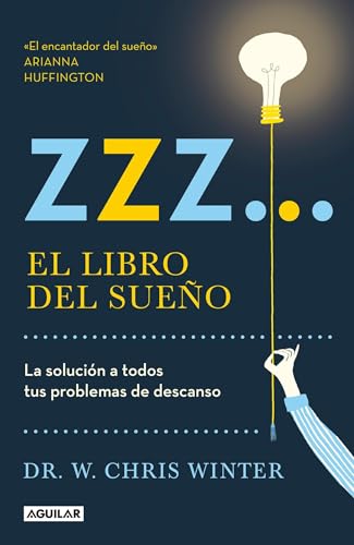 Beispielbild fr Zzz# el Libro Del Sueo: la Solucion a Todos Tus Problemas de Descanso / the Sle Ep Solution: Why Your Sleep Is Broken and How to Fix It zum Verkauf von Better World Books