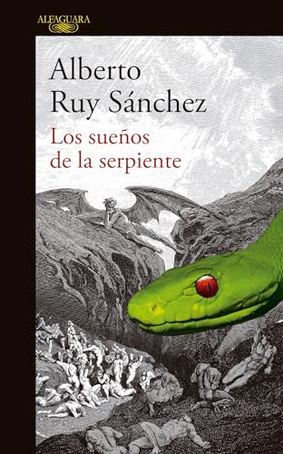 Beispielbild fr Los sueos de la serpiente / Dreams of a Serpent (Spanish Edition) zum Verkauf von Irish Booksellers