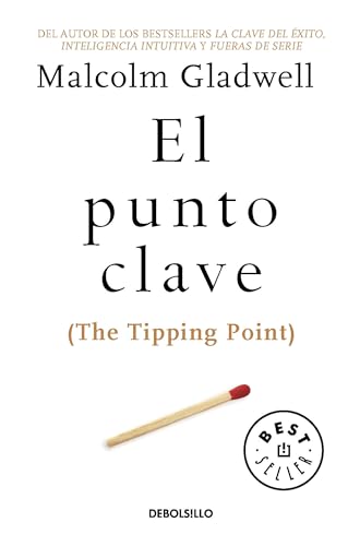 9786073157544: El punto clave / The Tipping Point (Spanish Edition)