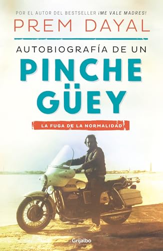 Stock image for Autobiografa de un pinche güey / Autobiography of a Loser (Spanish Edition) for sale by Hippo Books