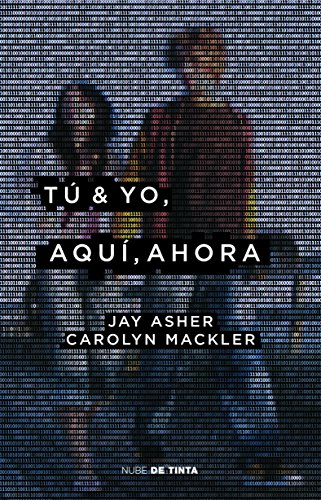 9786073161749: Tú & yo, aquí, ahora - IberLibro - Mackler, Carolyn
