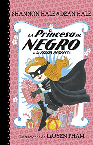 9786073163712: PRINCESA DE NEGRO Y LA FIESTA PERFECTA,