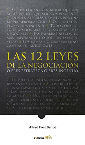 Stock image for 12 LEYES DE LA NEGOCIACION, LAS. O ERES ESTRATEGA O ERES INGENUO for sale by Iridium_Books