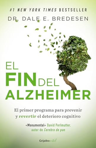 9786073164887: El fin del Alzheimer / The End of Alzheimer's