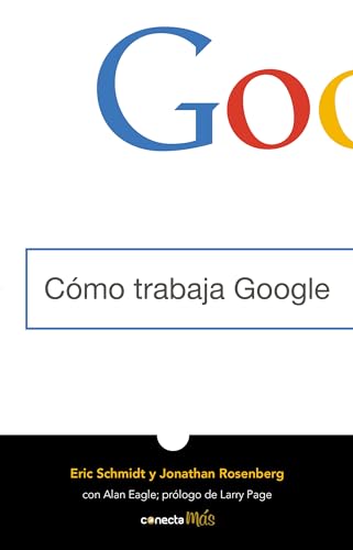 9786073164917: Cmo trabaja Google / How Google Works (Spanish Edition)