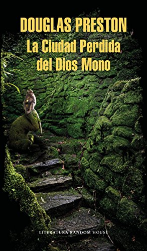 9786073167567: La Ciudad Perdida del Dios Mono / The Lost City of the Monkey God: A true Story