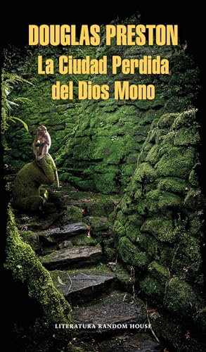 9786073167567: La Ciudad Perdida del Dios Mono / The Lost City of the Monkey God: A true Story (Spanish Edition)