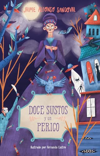 Beispielbild fr Doce sustos y un perico / Twelve Scares and a Parakeet (Spanish Edition) zum Verkauf von Books From California