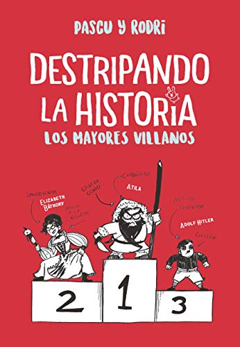 Stock image for MAYORES VILLANOS LOS: DESTRIPANDO LA HISTORIA for sale by SecondSale