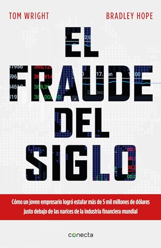 Imagen de archivo de El fraude del siglo / Billion Dollar Whale: The Man Who Fooled Wall Street, Hollywood, and the World (Spanish Edition) [Paperback] Wright, Tom and Hope, Bradley a la venta por tttkelly1