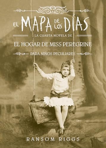 Beispielbild fr El Mapa de Los das. el Hogar de Miss Peregrine / a Map of Days zum Verkauf von Better World Books