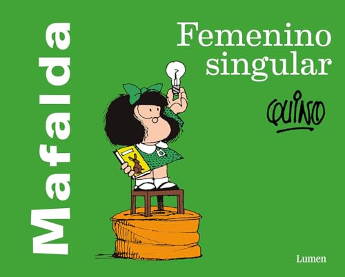 Beispielbild fr Mafalda: Femenino Singular / Mafalda: Feminine Singular zum Verkauf von Better World Books