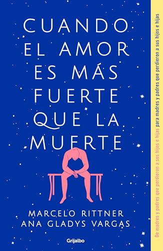 Stock image for Cuando El Amor Es Más Fuerte Que La Muerte / When Love Is Greater Than Death for sale by ThriftBooks-Dallas