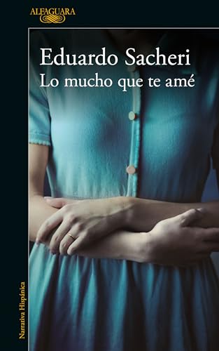 9786073184519: Lo mucho que te am / How Much I Loved You (Spanish Edition)