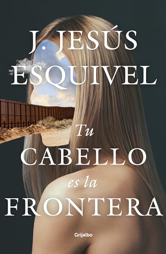 Beispielbild fr Tu cabello es la frontera / Your Hair Is The Border (Spanish Edition) zum Verkauf von BooksRun