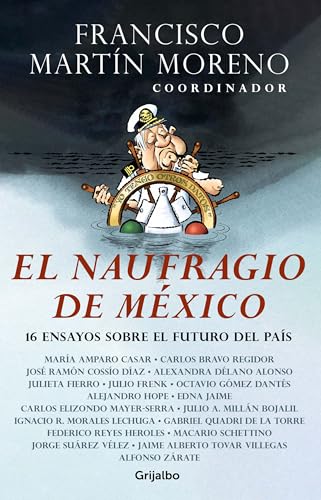 Beispielbild fr El Naufragio de Mxico / the Collapse of Mexico zum Verkauf von Better World Books