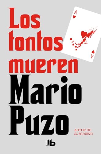 Stock image for Los tontos mueren / Fools Die (Spanish Edition) for sale by Half Price Books Inc.