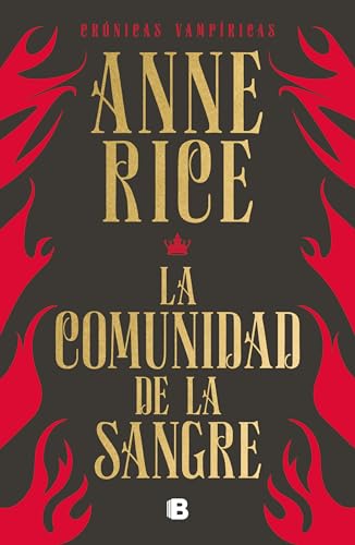 Imagen de archivo de La comunidad de la sangre: Una historia del prncipe Lestat / Blood Communion (Crnicas Vampricas) (Spanish Edition) a la venta por Book Deals