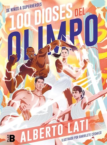 Stock image for 100 Dioses del Olimpo: De nios a Superhroes / 100 Olympus Gods. From Children to Superheroes (Spanish Edition) for sale by GF Books, Inc.