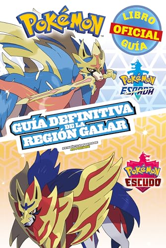 Pokémon guía definitiva de la Región Galar. Libro oficial 2020. Pokémon  Espada. Pokémon Escudo / Handbook to the Galar Region (COLECCIÓN POKÉMON)  (Spanish Edition) - Pokemon: 9786073199612 - AbeBooks