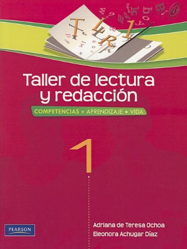 Beispielbild fr Taller de Lectura y Redaccion 1 (High school) (Spanish Edition) zum Verkauf von Iridium_Books