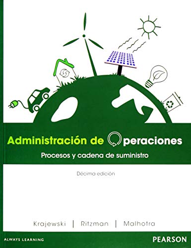 9786073221221: ADMINISTRACION DE OPERACIONES PROCESOS Y CADENAS DE SUMINISTRO