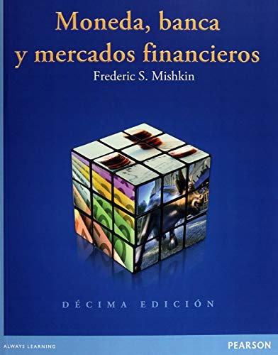 9786073222044: Moneda, Banca y Mercados Financieros, 10th Edition