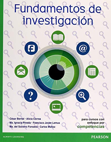 Imagen de archivo de FUNDAMENTOS DE INVESTIGACION [Paperback] by BERNAL, CESAR a la venta por Iridium_Books