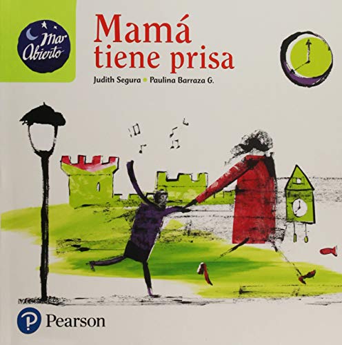 Stock image for MAMA TIENE PRISA for sale by Iridium_Books