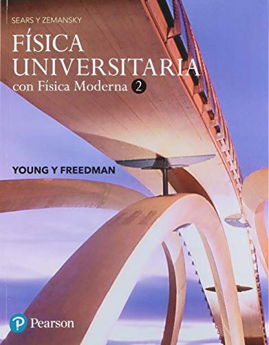 Stock image for Fisica Universitaria Con Fisica Moderna Vol.ii (14a.edici n), De Sears Y Zemansky. Editorial Pearson, Tapa Blanda En Espa ol, 2018 for sale by Juanpebooks