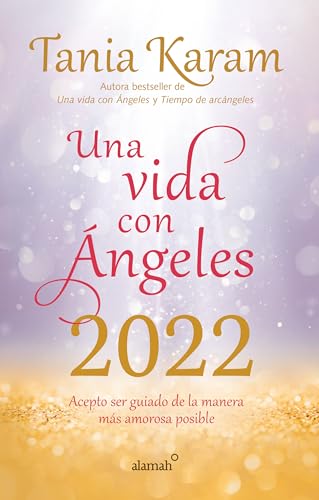 Beispielbild fr Libro agenda. Una vida con ngeles 2022 / Agenda Book. A Life With Angels 2022 (Spanish Edition) zum Verkauf von Books Unplugged