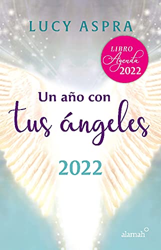 9786073804202: Libro Agenda Un ao con tus ngeles 2022 [Paperback] Aspra, Lucy