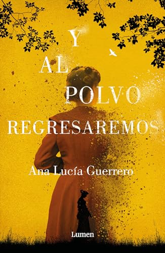 Stock image for Y Al Polvo Regresaremos / And to Dust We Will Return for sale by ThriftBooks-Atlanta