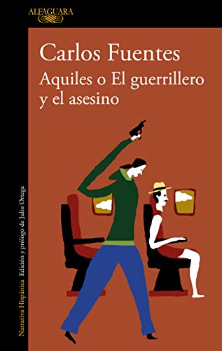 Imagen de archivo de Aquiles O El Guerrillero Y El Asesino / Achilles or The Warrior and the Murderer a la venta por Blackwell's