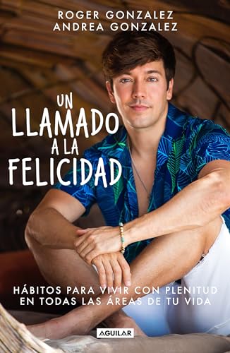 Stock image for Un llamado a la felicidad / A Call to Happiness (Spanish Edition) for sale by Half Price Books Inc.