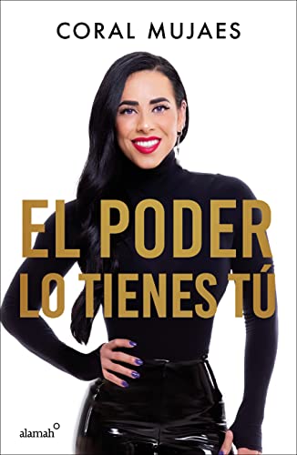 Stock image for El poder lo tienes t / The Power Is in You (Spanish Edition) for sale by Lakeside Books