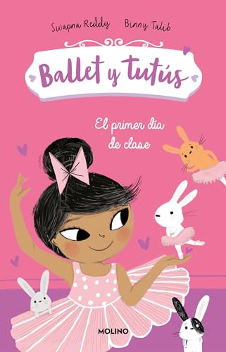 Stock image for El Primer Da de Clases / Ballet Bunnies #1: The New Class for sale by ThriftBooks-Atlanta