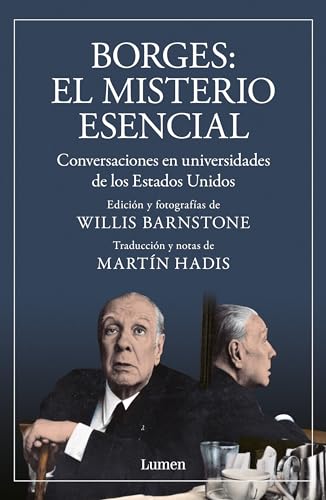 9786073815406: Borges. El misterio Esencial / Borges. The Essential Mystery: Conversaciones En Universidades De Los Estados Unidos