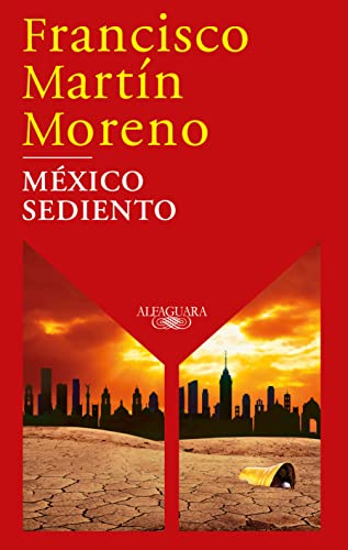 Stock image for M xico Sediento / Mexico in a Drought for sale by ThriftBooks-Atlanta