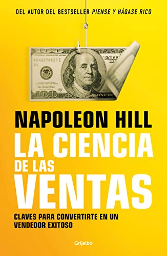 Stock image for La ciencia de las ventas/ Napoleon Hill's Science of Successful Selling -Language: spanish for sale by GreatBookPrices