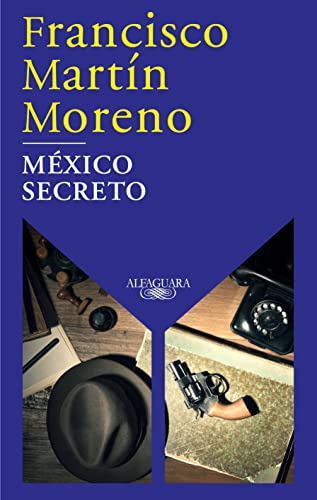 9786073816946: Mxico secreto / A Secret Mexico (Spanish Edition)